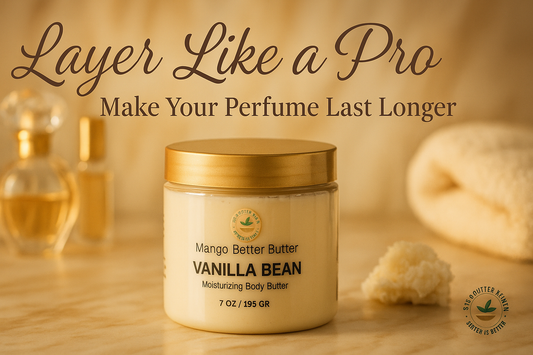 How to Make Your Perfume Last Longer Using Vanilla Body Butter Author: Shea Butter Heaven